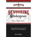 Devouring Shakespeare; Five Simple Tools