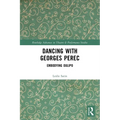 Dancing with Georges Perec: Embodying Oulipo