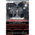Supporting Staged Intimacy: A Practical Guide for Theatre Creatives, Managers, and Crew