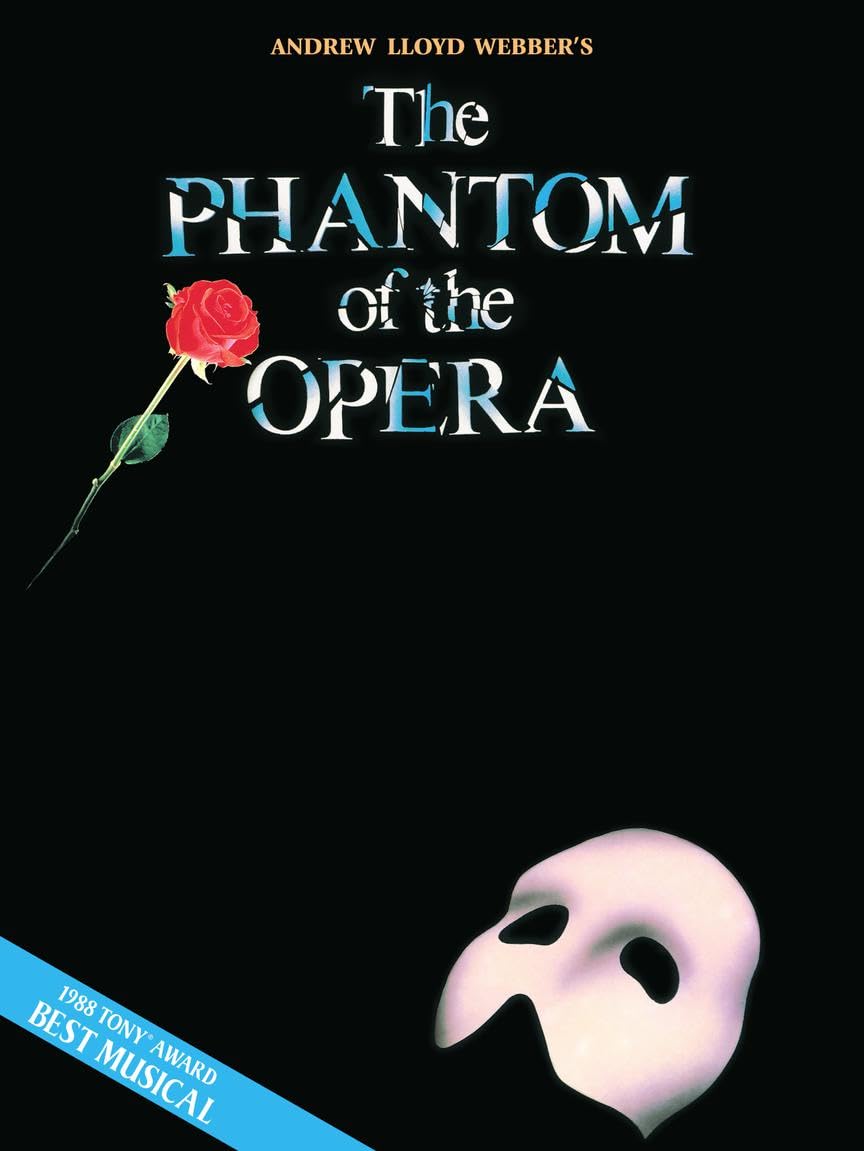 The Phantom of the Opera Songbook | Piano/Vocal/Guitar Selections for Intermediate Players | 9 Broadway Musical Hits | Souvenir Edition Sheet Music for Performers and Theater Fans