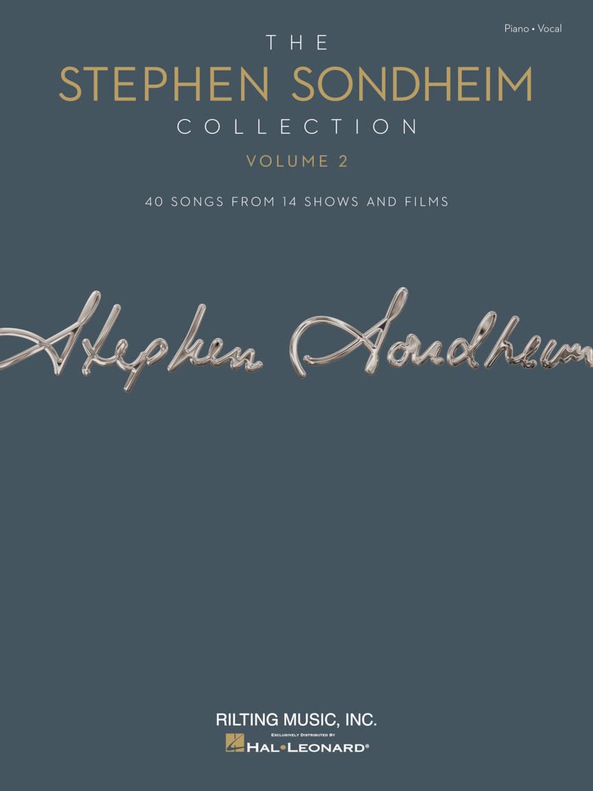 The Stephen Sondheim Collection - Volume 2 | Songbook for Voice and Piano Accompaniment | 40 Songs from 14 Broadway Musicals and Films, Including Sweeney Todd, Into the Woods, Company