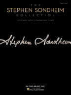 The Stephen Sondheim Collection | Piano/Vocal/Guitar Sheet Music Book Featuring 52 Songs from 17 Broadway Shows and Films | Definitive Composer Anthology for Students and Musical Theatre Fans