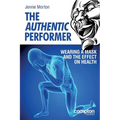 The Authentic Performer: Wearing a Mask and the Effect on Health