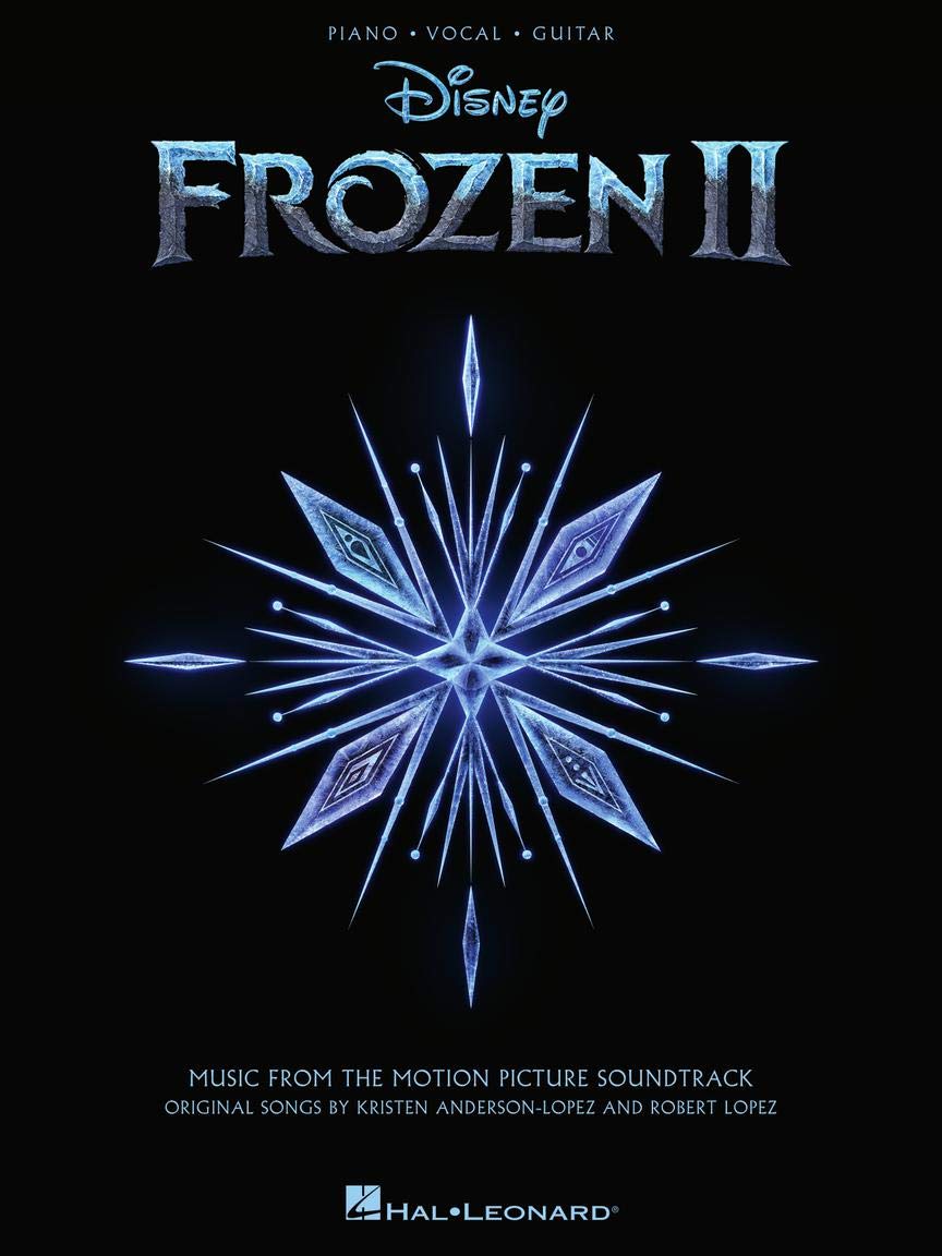Frozen 2 Songbook | Piano, Vocal, Guitar Sheet Music | Includes "Into the Unknown" and Other Disney Songs | Hal Leonard Official Music Book