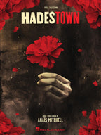 Hadestown - Piano/Vocal Selections Songbook | Broadway Musical Sheet Music for Piano Voice and Guitar | 12 Songs by Anaïs Mitchell for Performers Students and Theatre Fans | Hal Leonard Edition