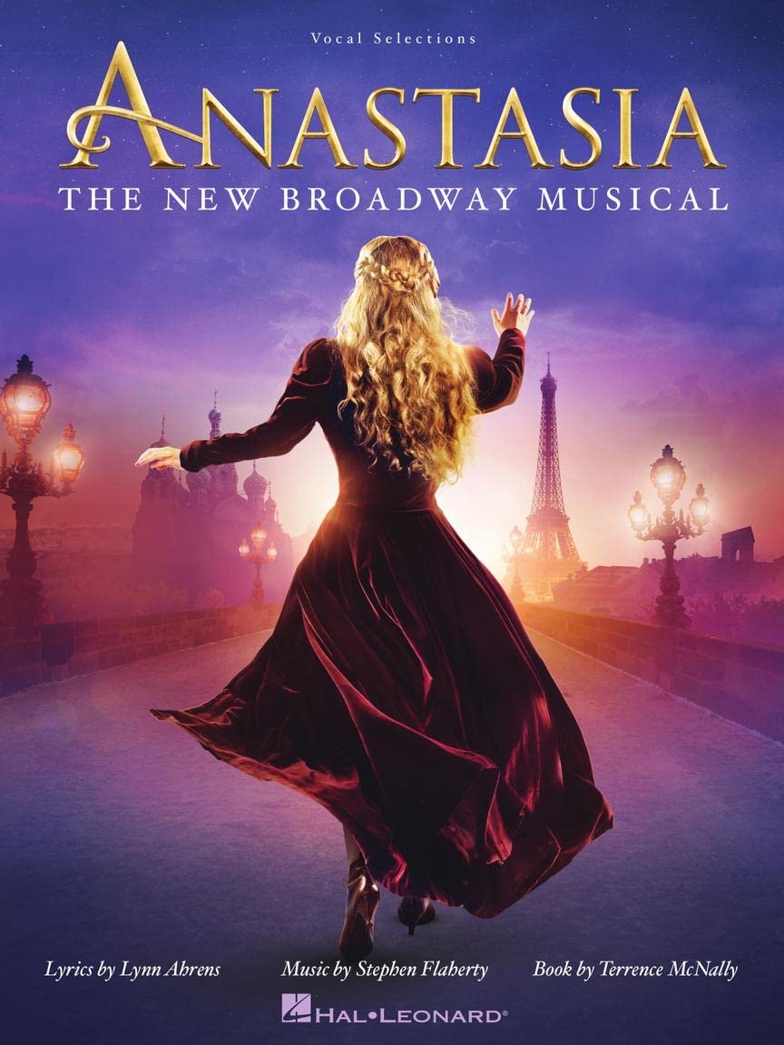 Anastasia: The New Broadway Musical | Piano Vocal Guitar Songbook with 14 Songs from the New Broadway Musical | Including Journey to the Past, Once Upon a December, and More