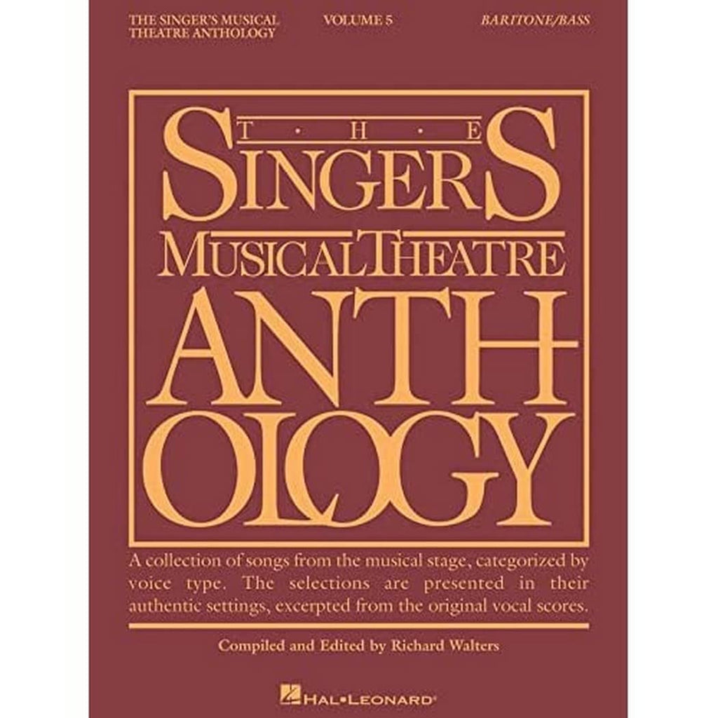 The Singer's Musical Theatre Anthology: Volume 5, Baritone/ Bass Book by Various | Richard Walters Vocal Songbook with Piano Accompaniment | 40 ... Musical Theatre Anthology (Songbooks))