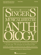 Singer's Musical Theatre Anthology – Volume 3 Tenor Book | Broadway Songbook for Auditions and Practice | Vocal Sheet Music with Piano Accompaniment | Musical Theatre Repertoire for Tenors