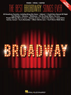 The Best Broadway Songs Ever - 6th Edition | Piano/Vocal/Guitar Songbook | 85 Essential Broadway Classics for Musicals and Theater Performers | Sheet Music for Piano Singers and Guitarists