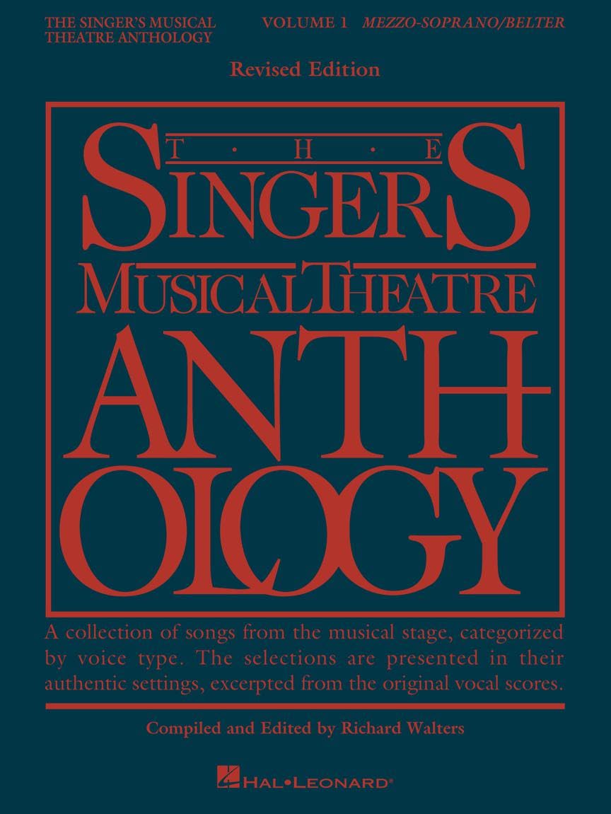 The Singer's Musical Theatre Anthology - Volume 1: Mezzo-Soprano Belter Songbook (Revised Edition) | Broadway Vocal Sheet Music Collection with Piano Accompaniment Lyrics and Audition Repertoire Songs