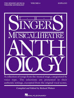 The Singer's Musical Theatre Anthology: Volume 4, Soprano Book Only | Vocal Collection Sheet Music Songbook for Soprano Voice and Piano | Broadway Musical Theatre Audition Repertoire Songs Collection