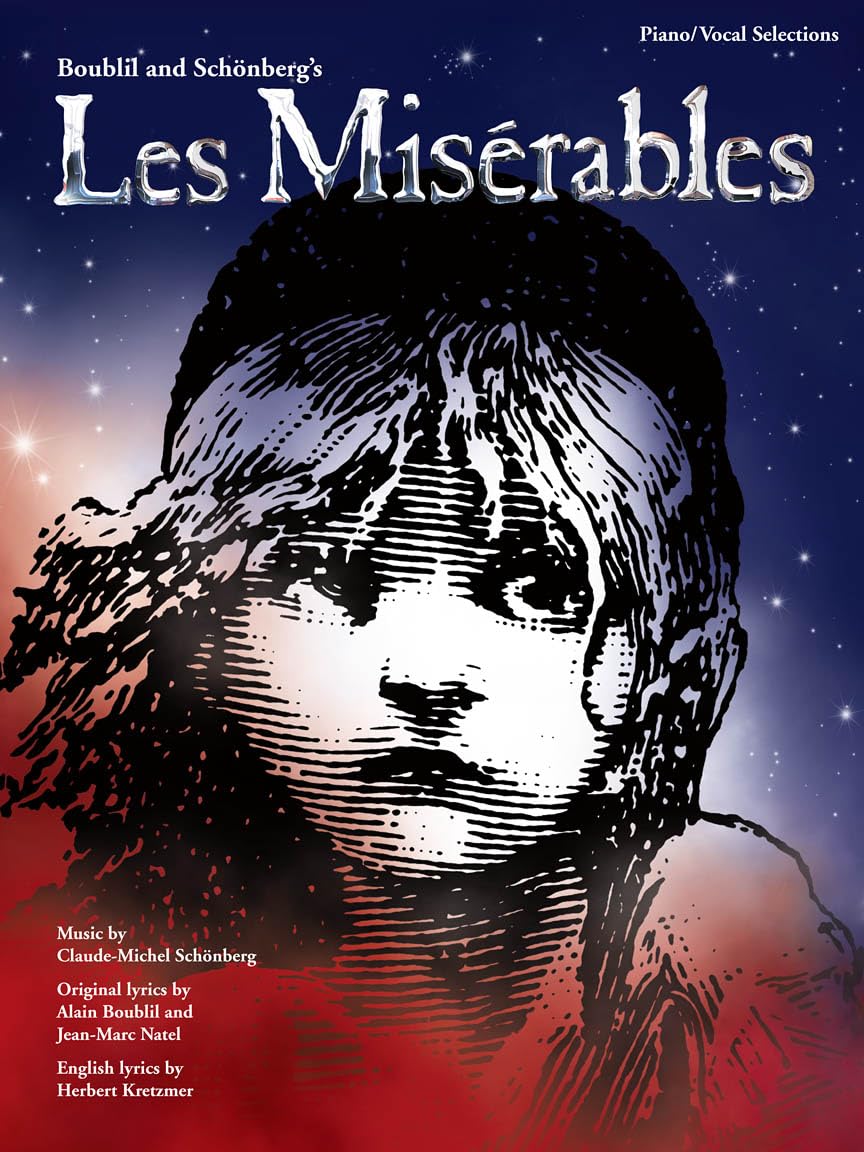 Les Misérables Vocal/Piano Selections | Broadway Musical Sheet Music Book for Singers and Pianists | Authentic Piano Vocal Arrangements | Great for Practice, Auditions, and Performances