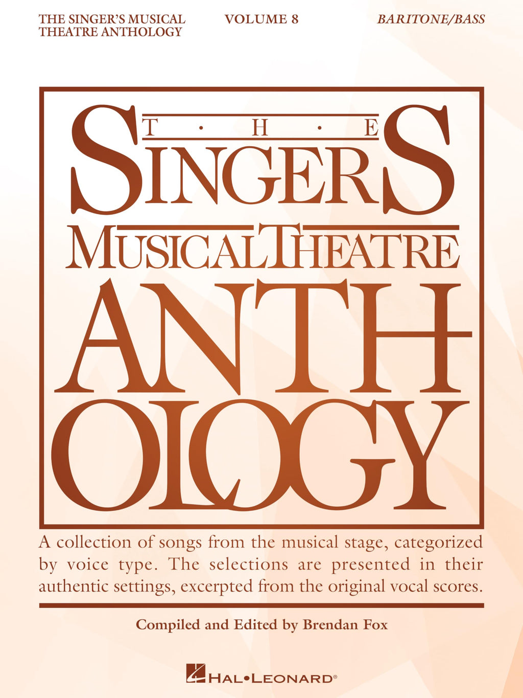 The Singer's Musical Theatre Anthology Volume 8: Baritone Book