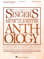 The Singer's Musical Theatre Anthology Volume 8: Baritone Book