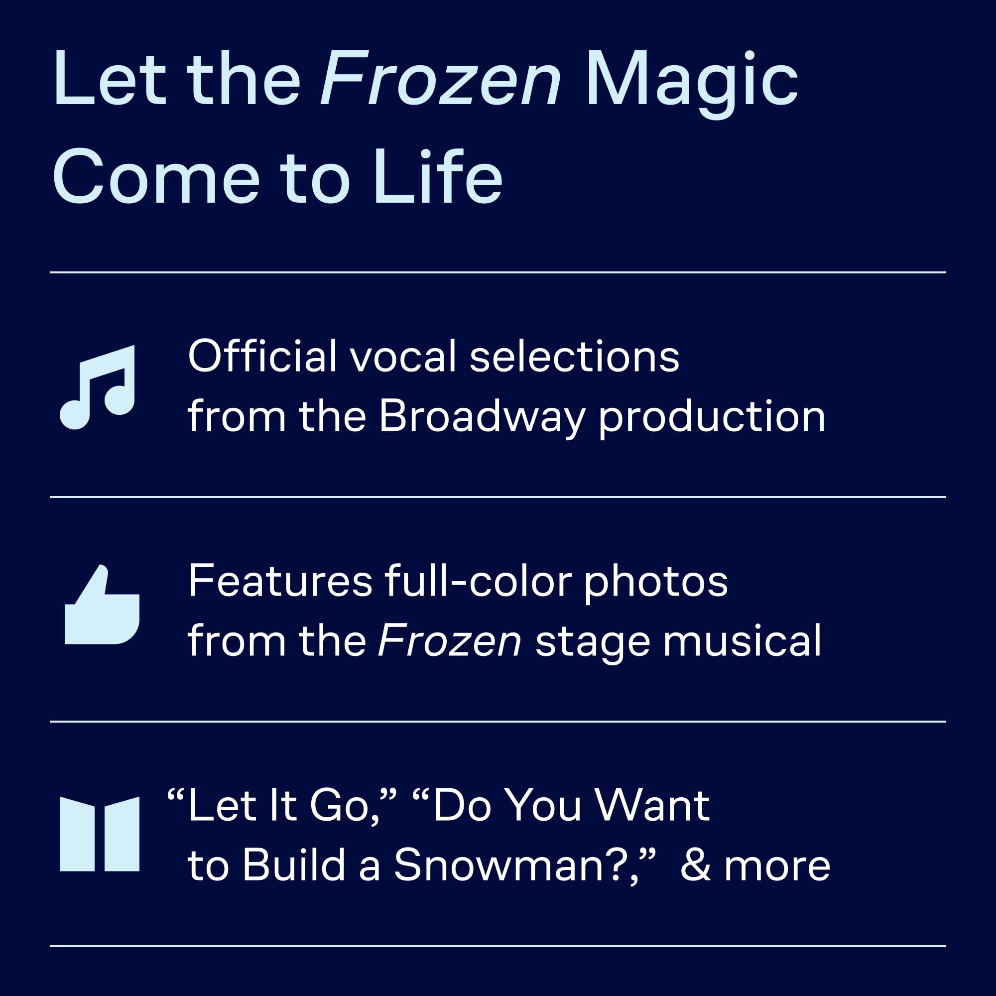 Disney's Frozen: The Broadway Musical - Vocal Selections | Vocal Sheet Music Songbook with Piano Accompaniment | Disney Broadway Show Sheet Music for Singers and Pianists