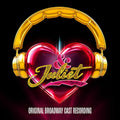 & Juliet - Original Broadway Cast Recording