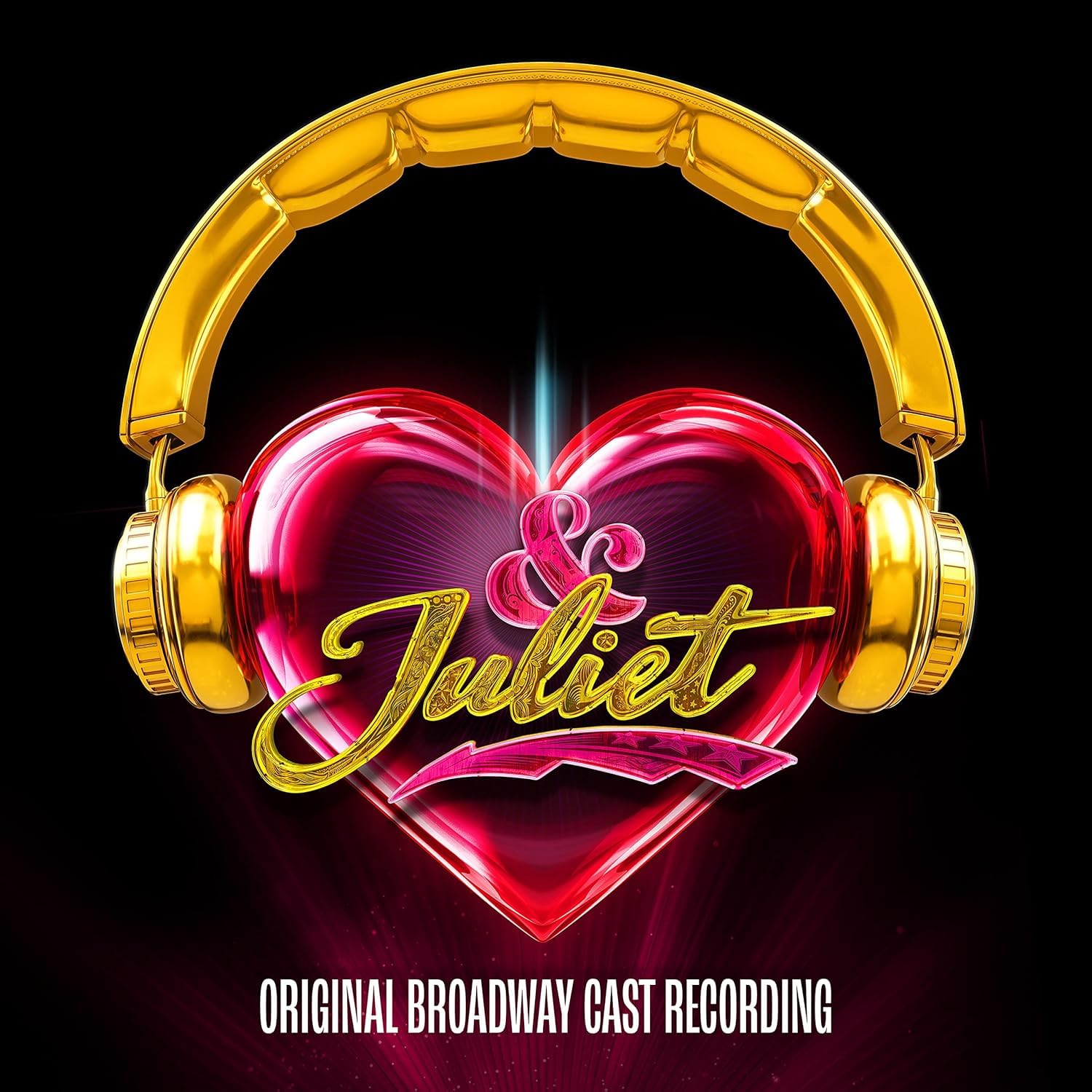& Juliet - Original Broadway Cast Recording