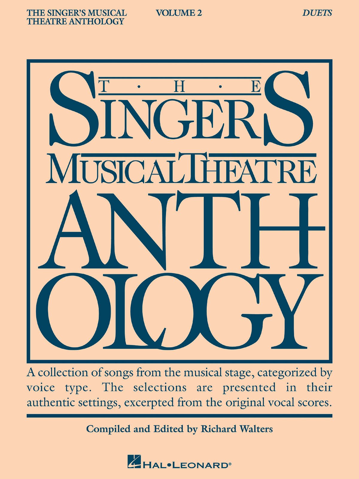 The Singer's Musical Theatre Anthology Duets Vol. 2 | Vocal Duet Sheet Music Songbook for Voice and Piano | 31 Broadway Duets from Wicked, Chicago, ... Musical Theatre Anthology (Songbooks))