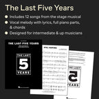 The Last Five Years - Vocal Selections | Sheet Music Book for Piano/Vocal/Guitar | Contemporary Musical Theatre Songs by Jason Robert Brown for Intermediate Singers Students and Audition Performance