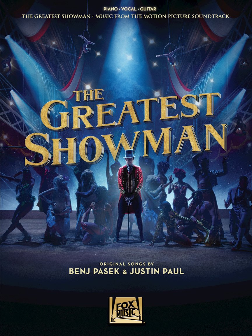 The Greatest Showman - Piano/Vocal/Guitar Songbook | Official Movie Soundtrack Sheet Music for Intermediate Players | 9 Songs by Pasek and Paul | Music Book for Practice, Performance, and Teaching