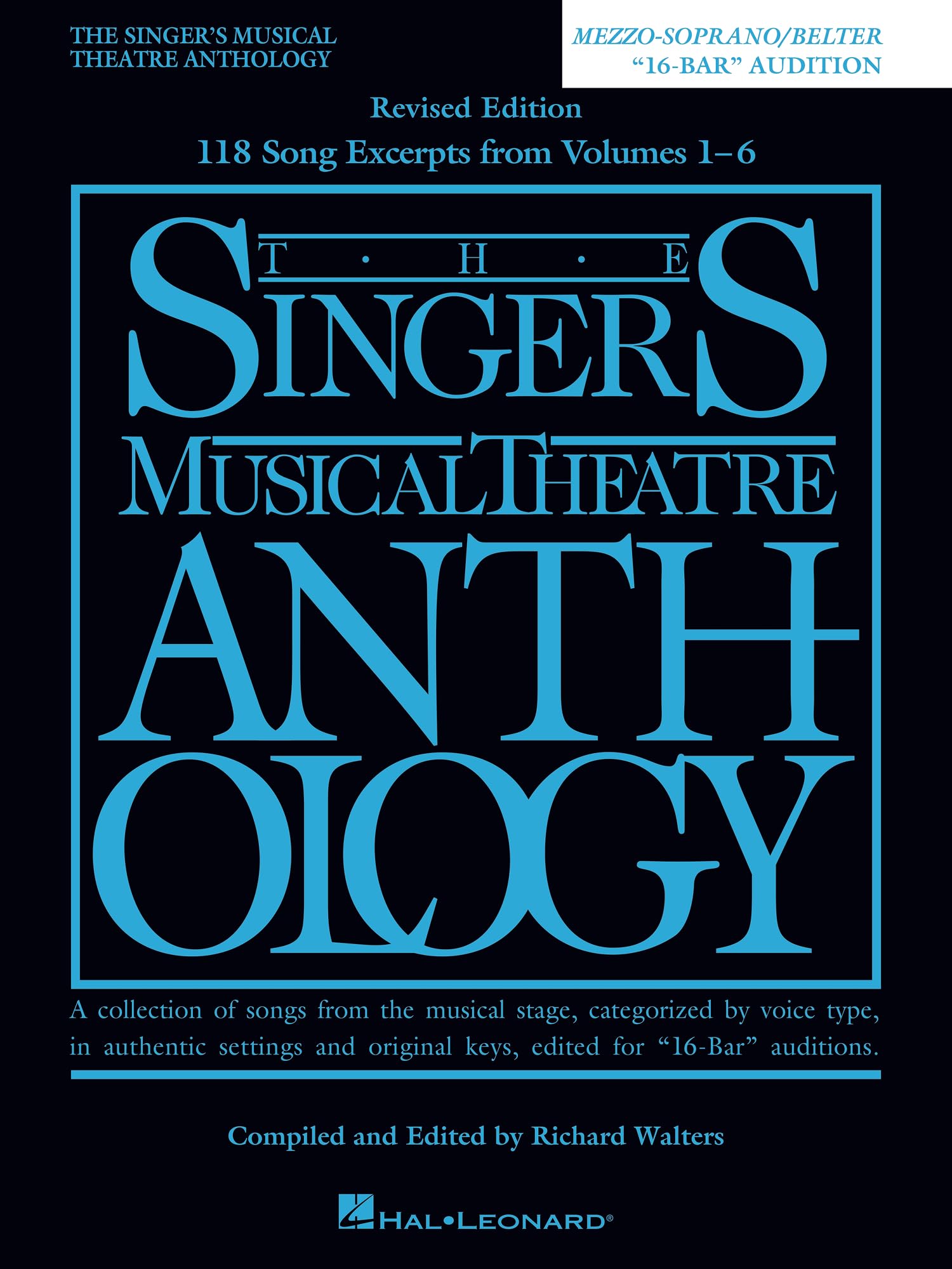 The Singer's Musical Theatre Anthology: 16-Bar Audition Edition, Mezzo-Soprano/Belter | Broadway Vocal Collection Sheet Music with Piano Accompaniment for Auditions and Performance