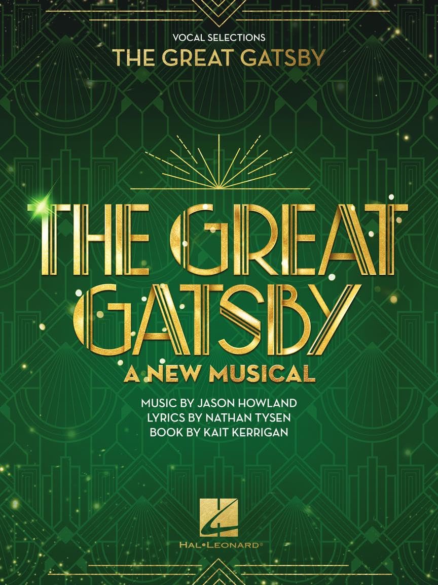 The Great Gatsby - A New Musical: Piano/Vocal Selections