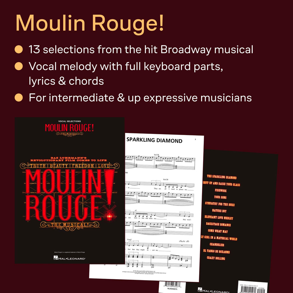 Moulin Rouge! The Musical Vocal Selections | Piano Vocal Sheet Music Book for Students Teachers and Broadway Fans | Contemporary Musical Theatre Songs for Practice Performance and Auditions
