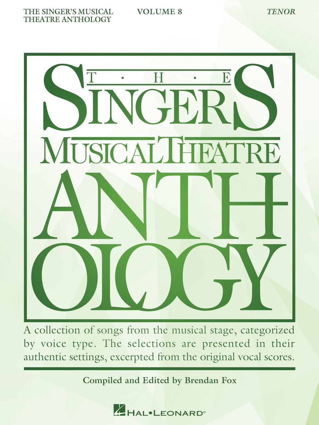 The Singer's Musical Theatre Anthology Volume 8: Tenor Edition