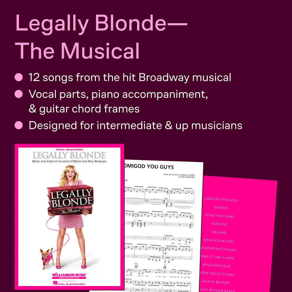 Legally Blonde - The Musical Vocal Selections (Vocal Line With Piano Accompaniment) | Piano/Vocal Songbook for Intermediate Singers | Broadway Theater Sheet Music Book for Recitals and Performance