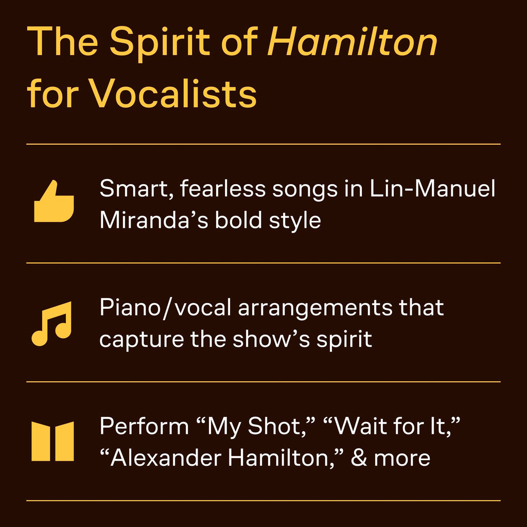 Hamilton - Vocal Selections | Piano/Vocal Songbook with 17 Broadway Musical Hits | Beginner to Intermediate Piano and Voice Sheet Music Book for Singers, Accompanists, and Theatre Fans
