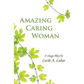 Amazing Caring Woman