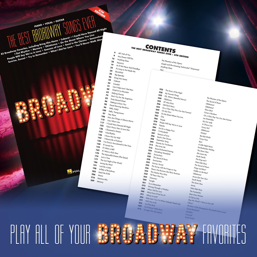 The Best Broadway Songs Ever - 6th Edition | Piano/Vocal/Guitar Songbook | 85 Essential Broadway Classics for Musicals and Theater Performers | Sheet Music for Piano Singers and Guitarists