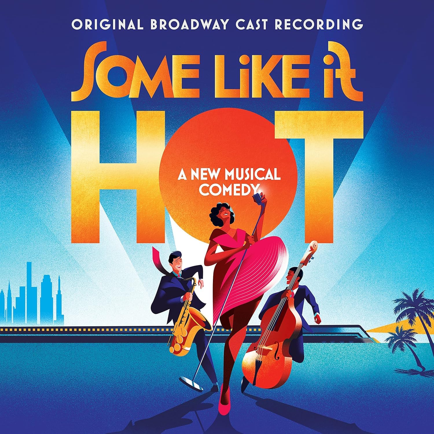 Some Like It Hot - Original Broadway Cast Recording Soundtrack