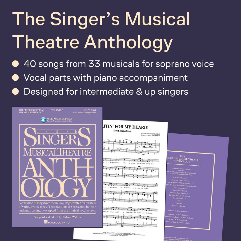 The Singer's Musical Theatre Anthology: Volume 3 | Soprano Voice and Piano Sheet Music Songbook with Online Audio Accompaniments | Broadway Musical Theatre Collection for Auditions and Recitals