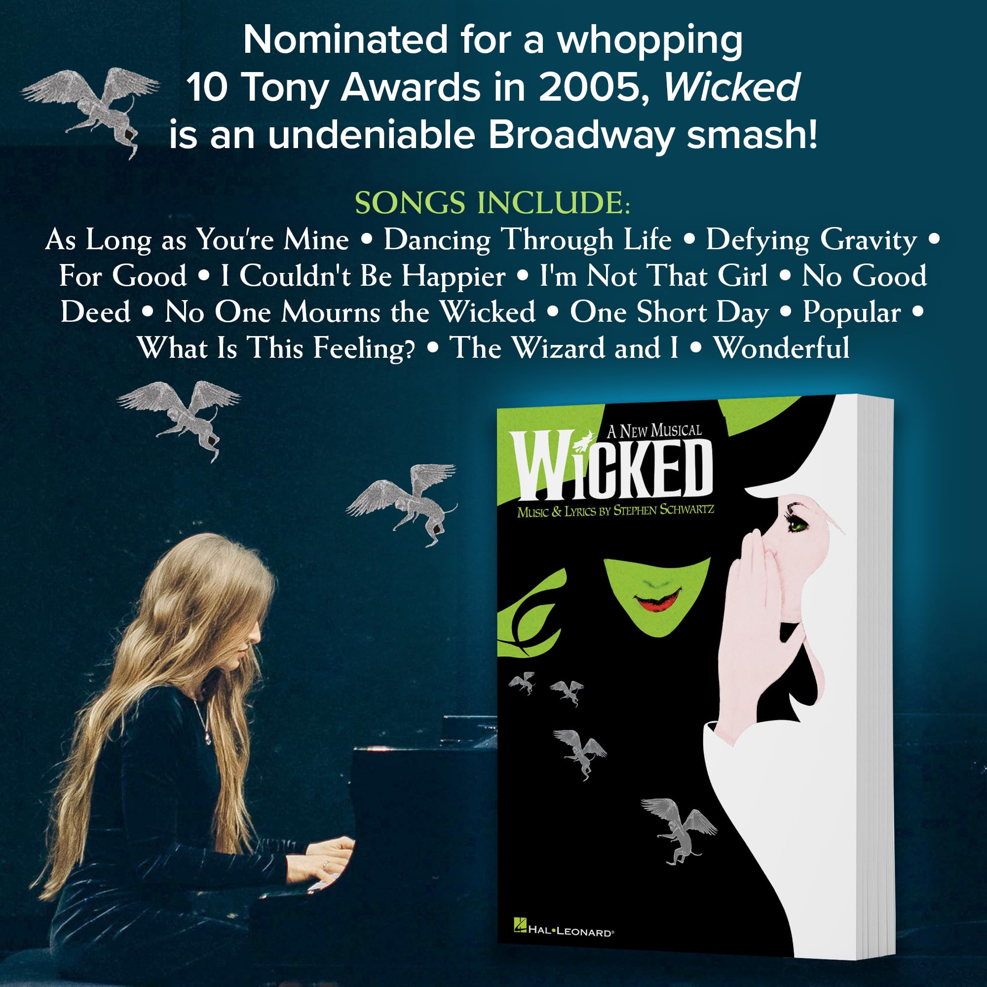 Wicked - A New Musical Songbook by Stephen Schwartz | Piano Vocal Selections with 13 Broadway Hits | Sheet Music for Piano Voice and Guitar | Authentic Arrangements for Performers Students and Fans