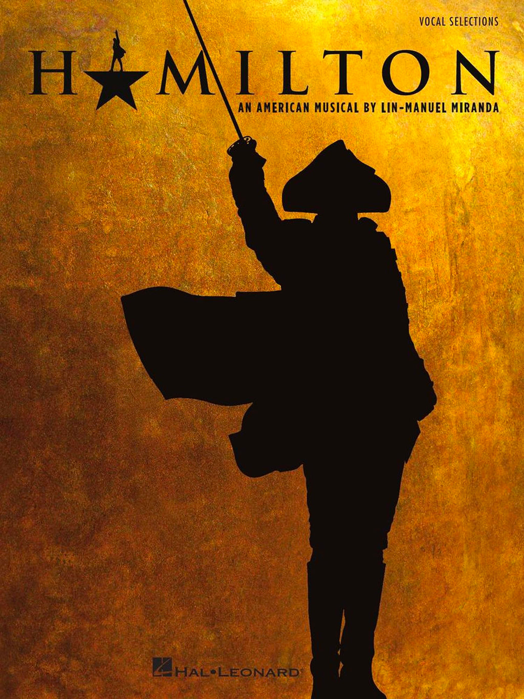 Hamilton - Vocal Selections | Piano/Vocal Songbook with 17 Broadway Musical Hits | Beginner to Intermediate Piano and Voice Sheet Music Book for Singers, Accompanists, and Theatre Fans