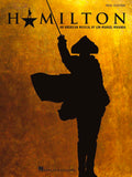 Hamilton - Vocal Selections | Piano/Vocal Songbook with 17 Broadway Musical Hits | Beginner to Intermediate Piano and Voice Sheet Music Book for Singers, Accompanists, and Theatre Fans
