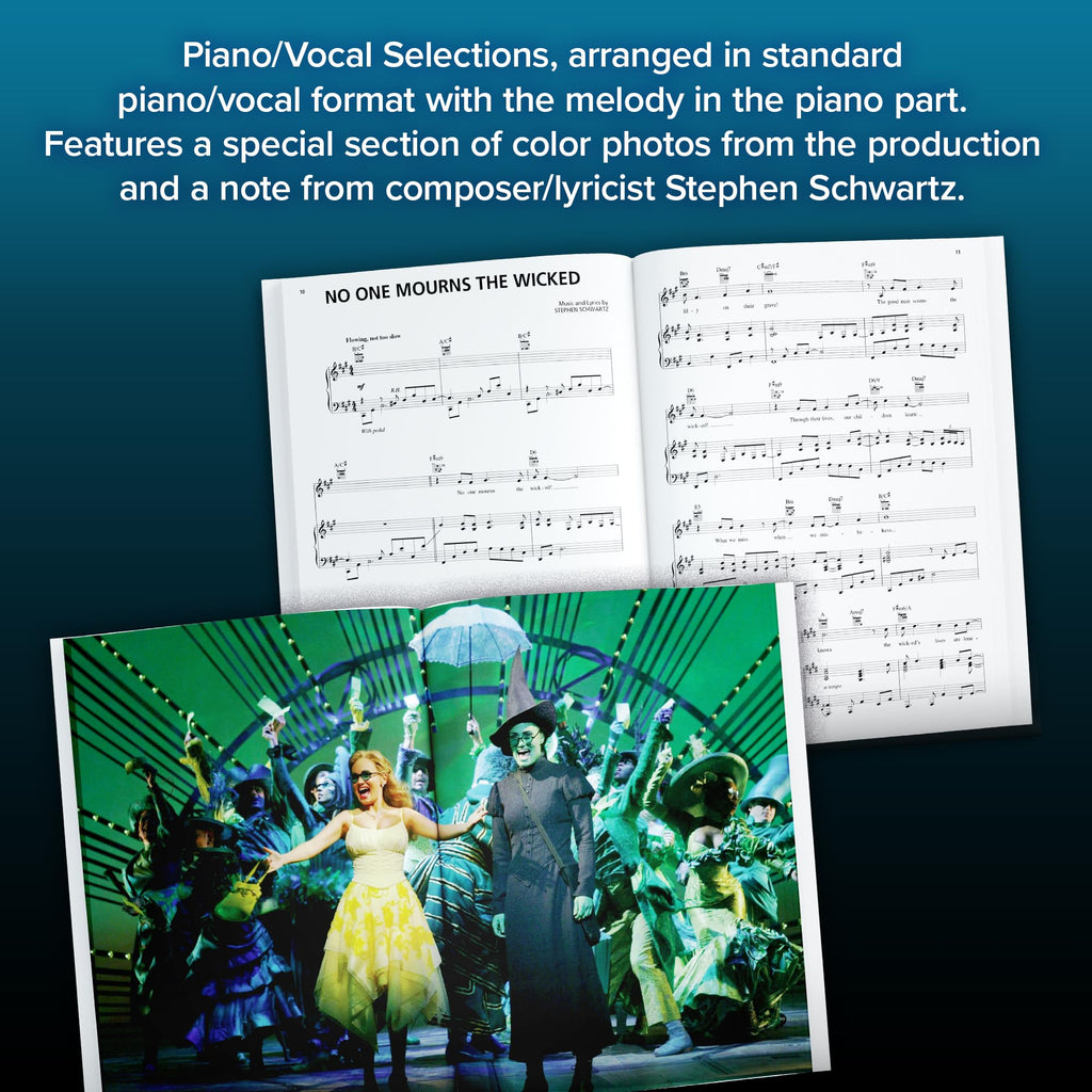 Wicked - A New Musical Songbook by Stephen Schwartz | Piano Vocal Selections with 13 Broadway Hits | Sheet Music for Piano Voice and Guitar | Authentic Arrangements for Performers Students and Fans