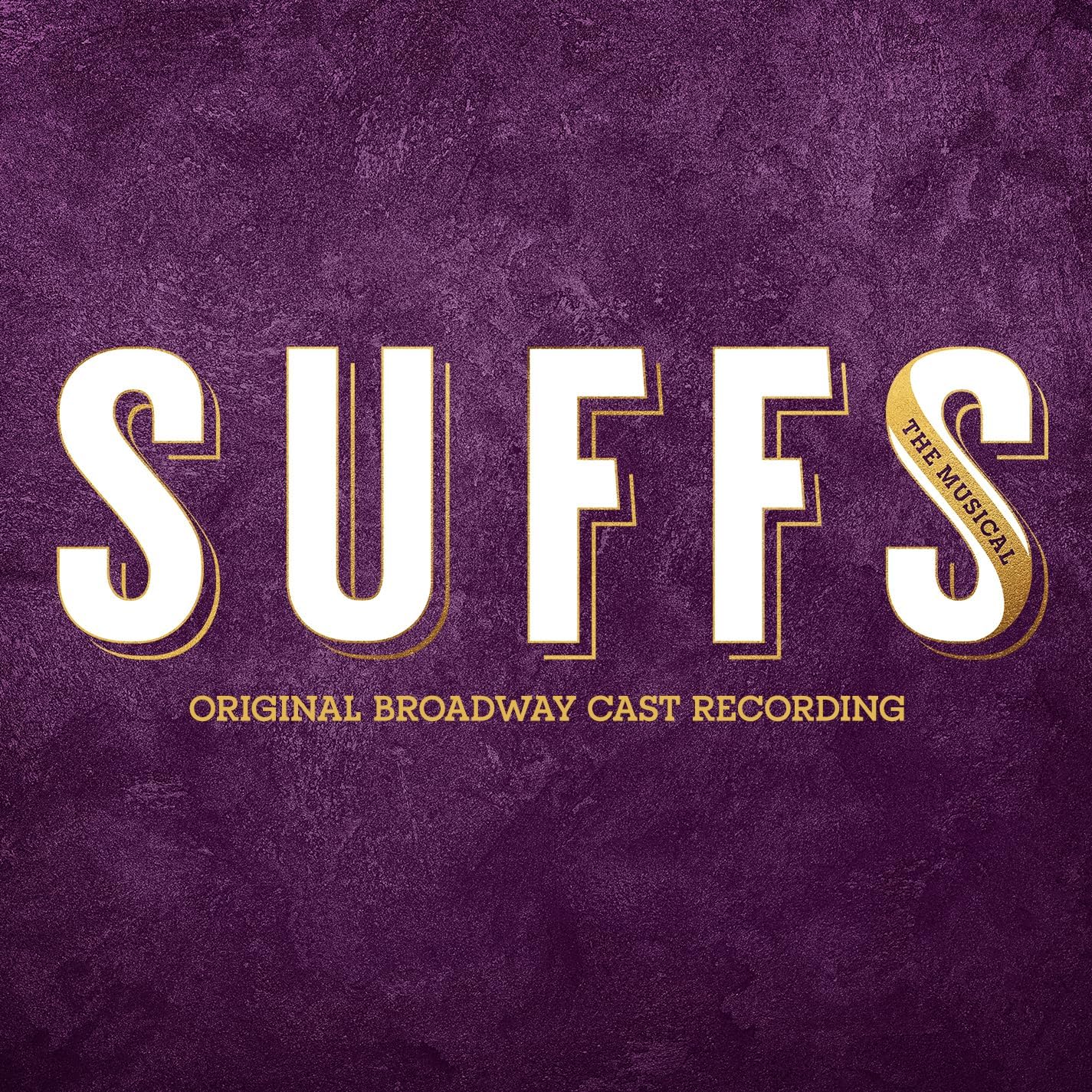Suffs [Original Broadway Cast Recording]