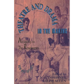Theatre and Drama in the Making: Antiquity to the Renaissance