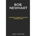 Bob Newhart: Crafting Comedy, Shaping Generations