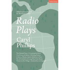 Radio Plays: The Wasted Years; Crossing the River; The Prince of Africa; Writing Fiction; A Kind of Home: James Baldwin in Paris; Hotel Cristobel; A L - Hardcover