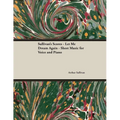 The Scores of Sullivan - Let Me Dream Again - Sheet Music for Voice and Piano