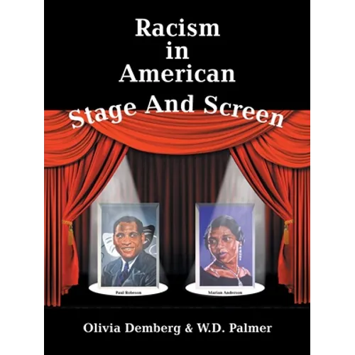 Racism in American Stage and Screen