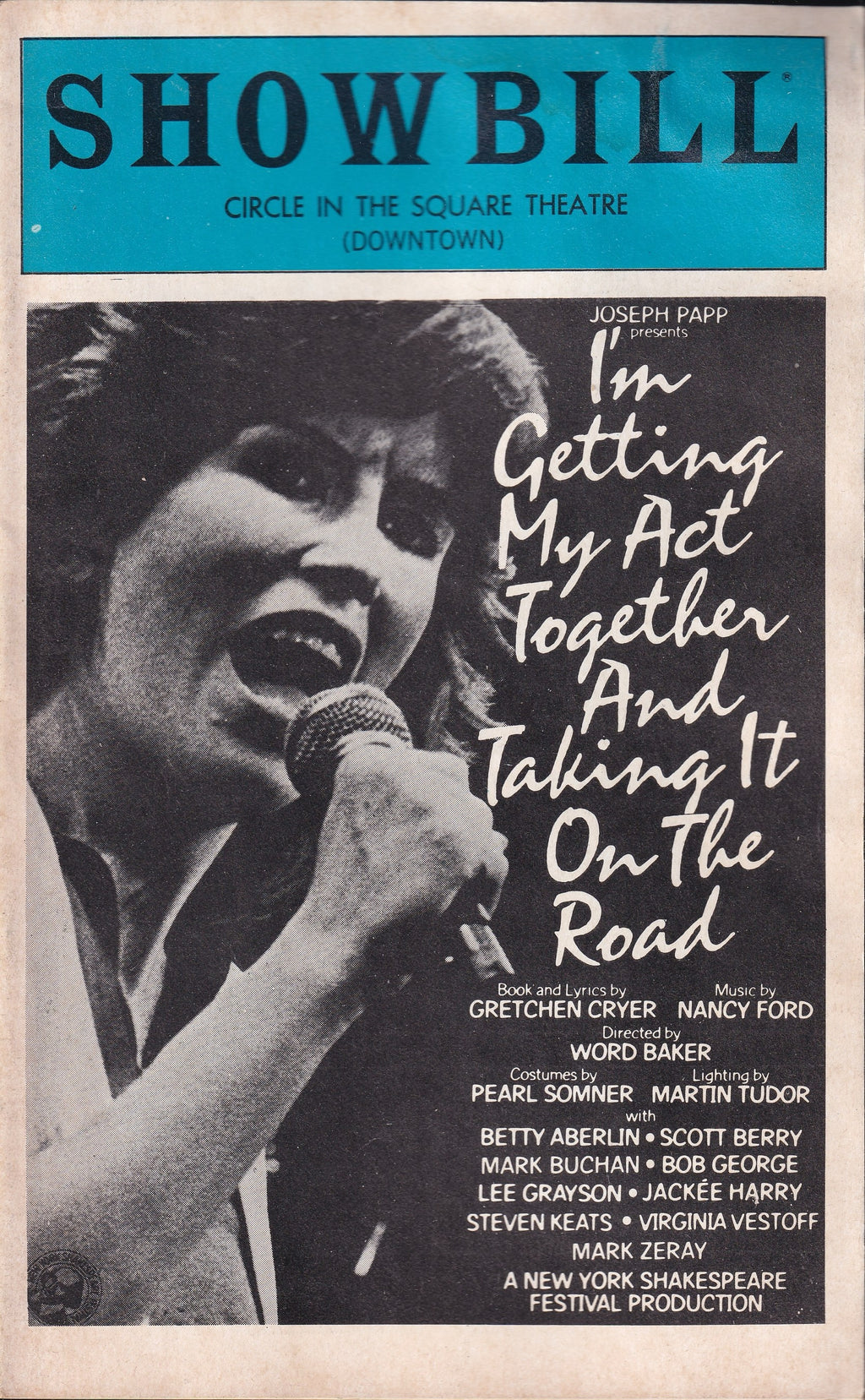 I'm Getting My Act Together and Taking It on the Road Showbill | Circle in the Square Theatre (Downtown) (1978)