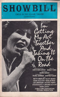 I'm Getting My Act Together and Taking It on the Road Showbill | Circle in the Square Theatre (Downtown) (1978)