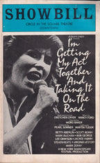I'm Getting My Act Together and Taking It on the Road Showbill | Circle in the Square Theatre (Downtown) (1978)