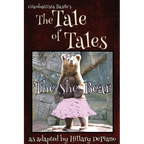 The She Bear: a funny fairy tale one act play [Theatre Script]