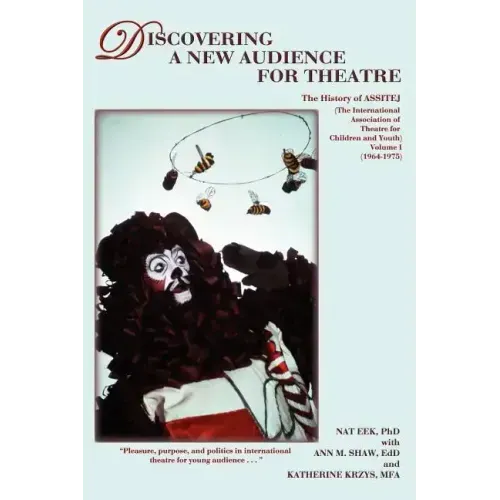 Discovering a New Audience for Theatre, Vol. I