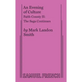 An Evening of Culture: Faith County II